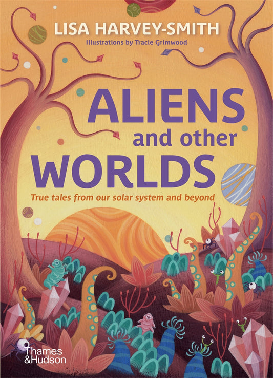 Aliens and Other Worlds - Signed by the Author